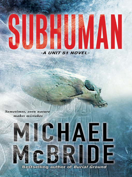 Title details for Subhuman by Michael McBride - Wait list